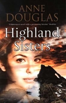 Highland Sisters - Anne Douglas (Paperback) 28-12-2018 