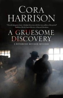 A Reverend Mother Mystery  A Gruesome Discovery - Cora Harrison (Paperback) 30-04-2019 