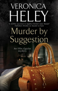 An Ellie Quicke Mystery  Murder by Suggestion - Veronica Heley (Paperback) 31-01-2020 