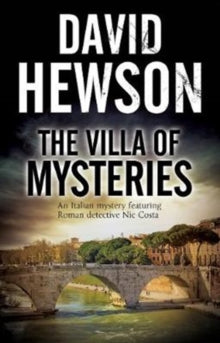 A Nic Costa Italian Mystery  The Villa of Mysteries - David Hewson (Paperback) 30-11-2018 