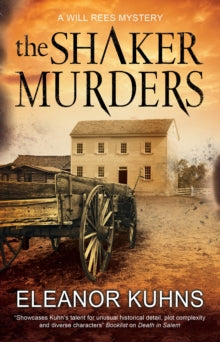 A Will Rees Mystery  The Shaker Murders - Eleanor Kuhns (Paperback) 31-07-2019 