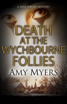 A Nell Drury mystery  Death at the Wychbourne Follies - Amy Myers (Paperback) 31-10-2019 