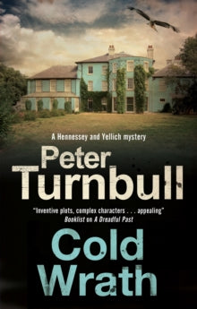A Hennessey & Yellich mystery  Cold Wrath - Peter Turnbull (Paperback) 31-12-2019 