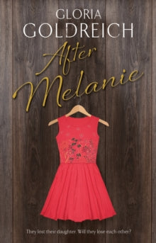 After Melanie - Gloria Goldreich  (Paperback) 30-09-2019 