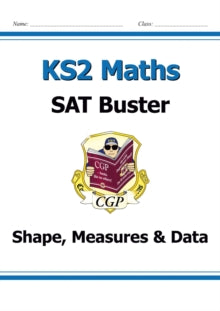 New KS2 Maths SAT Buster: Geometry, Measures & Statistics - Book 1 (for the 2022 tests) - CGP Books; CGP Books (Paperback) 01-03-2013 