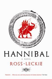 Carthage Trilogy  Hannibal - Ross Leckie (Paperback) 07-02-2008 