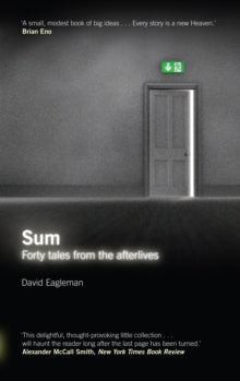 Sum: Forty Tales from the Afterlives - David Eagleman (Paperback) 24-04-2009 