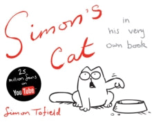 Simon's Cat - Simon Tofield (Hardback) 01-10-2009 Winner of The UK's Favourite Celebrity Cat 2012 2012 (UK) and YouTube's Blockbuster Award 2008 (United States).