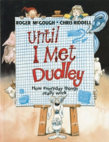 Until I Met Dudley - Roger McGough; Chris Riddell (Paperback) 01-03-2012 