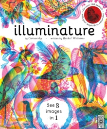 Illumi: See 3 Images in 1  Illuminature: Discover 180 animals with your magic three colour lens - Carnovsky; Rachel Williams (Hardback) 06-10-2016 