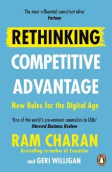 Rethinking Competitive Advantage: New Rules for the Digital Age - Ram Charan (Paperback) 10-02-2022 