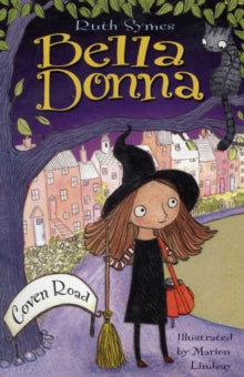 Bella Donna  Bella Donna 1: Coven Road - Ruth Symes; Marion Lindsay (Paperback) 01-10-2010 