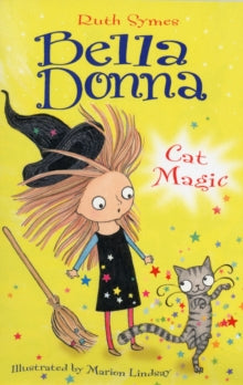 Bella Donna  Bella Donna 4: Cat Magic - Ruth Symes; Marion Lindsay (Paperback) 01-08-2012 