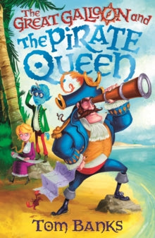 A Great Galloon Book  The Great Galloon and the Pirate Queen - Tom Banks (Paperback) 06-08-2015 