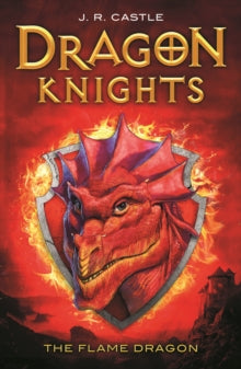 Dragon Knights  The Flame Dragon - J. M. Masters (Paperback) 02-07-2015 