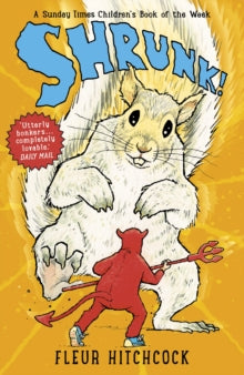 Shrunk!  SHRUNK! - Fleur Hitchcock; Andy Parker (Paperback) 04-06-2015 