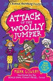 Roman Garstang Disasters  Attack of the Woolly Jumper - Mark Lowery (Paperback) 26-01-2017 