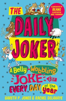The Daily Joker: A Belly-Wobbling Joke for Every Day of the Year - Gareth P. Jones; Rachel Delahaye (Paperback) 20-09-2018 