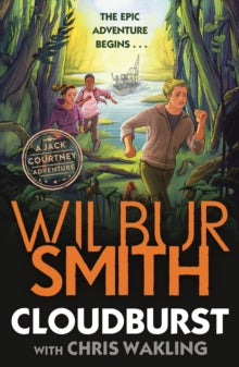 Jack Courtney Adventures  Cloudburst: A Jack Courtney Adventure - Wilbur Smith (Paperback) 19-03-2020 