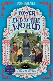 The Tower at the End of the World - The House With a Clock in Its Walls 9 - John Bellairs (Paperback) 28-05-2020 