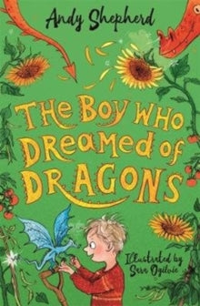 The Boy Who Grew Dragons  The Boy Who Dreamed of Dragons (The Boy Who Grew Dragons 4) - Andy Shepherd (Paperback) 11-06-2020 