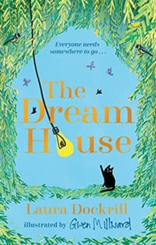 The Dream House - Laura Dockrill; Gwen Millward (Hardback) 09-09-2021 
