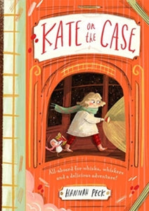 Kate on the Case  Kate on the Case (Kate on the Case 1) - Hannah Peck (Paperback) 08-07-2021 