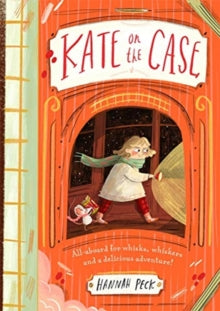 Kate on the Case  Kate on the Case (Kate on the Case 1) - Hannah Peck (Paperback) 08-07-2021 