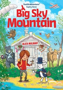 Big Sky Mountain  Big Sky Mountain - Alex Milway (Paperback) 10-06-2021 