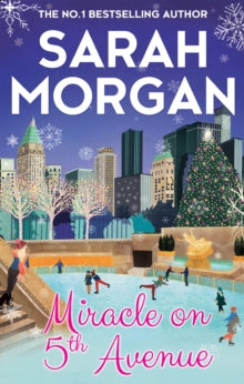 From Manhattan with Love Book 3 Miracle On 5th Avenue (From Manhattan with Love, Book 3) - Sarah Morgan (Paperback) 20-10-2016 