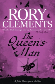 John Shakespeare  The Queen's Man: John Shakespeare - The Beginning - Rory Clements (Paperback) 20-11-2014 