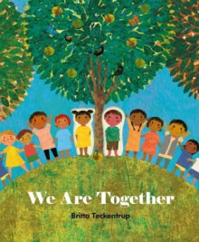 We Are Together - Britta Teckentrup (Paperback) 05-09-2019 