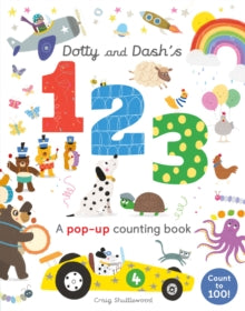 Dotty and Dash's 1, 2, 3 - Patricia Hegarty; Craig Shuttlewood (Novelty book) 11-07-2019 