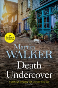 The Dordogne Mysteries  Death Undercover: The Dordogne Mysteries 7 - Martin Walker (Paperback) 05-03-2015 