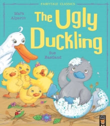 My First Fairy Tales  The Ugly Duckling - Mara Alperin; Sue Eastland (Paperback) 11-02-2016 