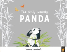 The Only Lonely Panda - Jonny Lambert (Paperback) 12-07-2018 