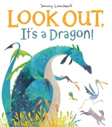Look Out, It's a Dragon! - Jonny Lambert (Paperback) 09-08-2018 