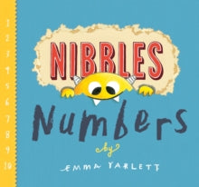 Nibbles  Nibbles Numbers - Emma Yarlett (Board book) 07-02-2019 