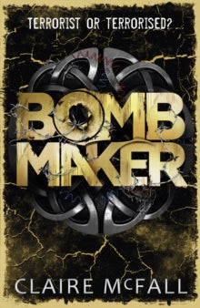 Bombmaker - Claire McFall (Paperback) 01-02-2014 