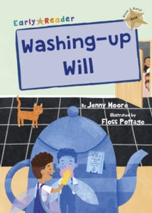Washing-up Will: (Gold Early Reader) - Jenny Moore; Floss Pottage (Paperback) 28-11-2020 