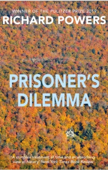 Prisoner's Dilemma: From the Booker Prize-shortlisted author of BEWILDERMENT - Richard Powers (Paperback) 01-07-2010 