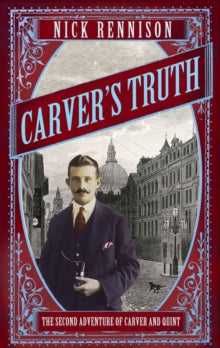 ADAM CARVER SERIES  Carver's Truth - Nick Rennison; Nick Rennsion (Paperback) 04-08-2016 