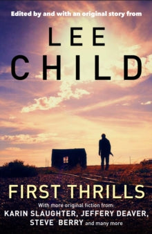 First Thrills - Lee Child (Paperback) 01-08-2011 