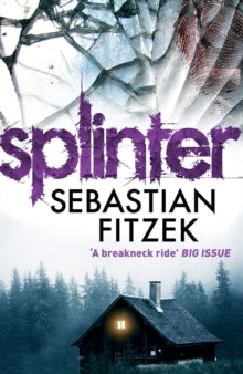 Splinter: A gripping, chilling psychological thriller - Sebastian Fitzek ; John Brown John  (Paperback) 01-11-2012 
