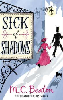 Edwardian Murder Mysteries  Sick of Shadows - M.C. Beaton (Paperback) 16-09-2010 