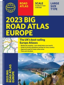 Philip's Road Atlases  2023 Philip's Big Road Atlas Europe: (A3 Spiral binding) - Philip's Maps (Spiral bound) 07-04-2022 
