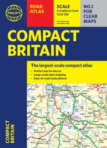 Philip's Road Atlases  Philip's Compact Britain Road Atlas: (Flexi A5) - Philip's Maps (Paperback) 03-03-2022 