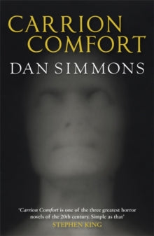 Carrion Comfort - Dan Simmons; Dan Simmons; Dan Simmons (Paperback) 01-07-2010 
