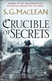 Alexander Seaton  Crucible of Secrets: Alexander Seaton 3, from the author of the prizewinning Seeker series - S.G. MacLean (Paperback) 12-04-2012 
