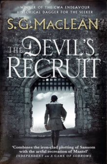 The Devil's Recruit: Alexander Seaton 4, from the author of the prizewinning Seeker series - S.G. MacLean (Paperback) 08-05-2014 